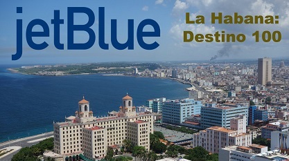 La Habana es el destino 100 de JetBlue