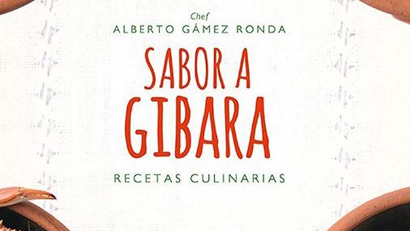 Libro "Sabor a Gibara" gana Oscar de la gastronomía