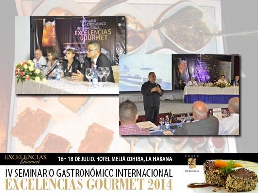 Sesiona en La Habana el IV Seminario Gastronómico Internacional Excelencias Gourmet