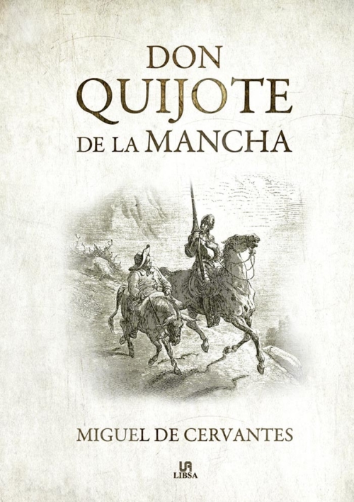  Don Quijote de la Mancha, de Miguel de Cervantes y Saavedra (1605)